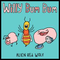 ALIEN REd WOLf - Willy Bum Bum